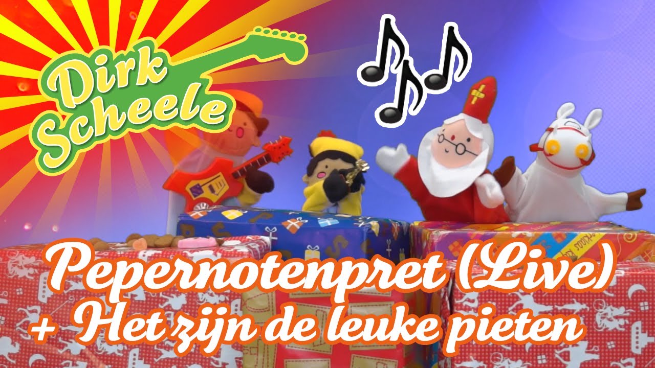 Sinterklaas Compilatie Dirk Scheele #3. Pepernotenpret (Live) + Het zijn de leuke pieten