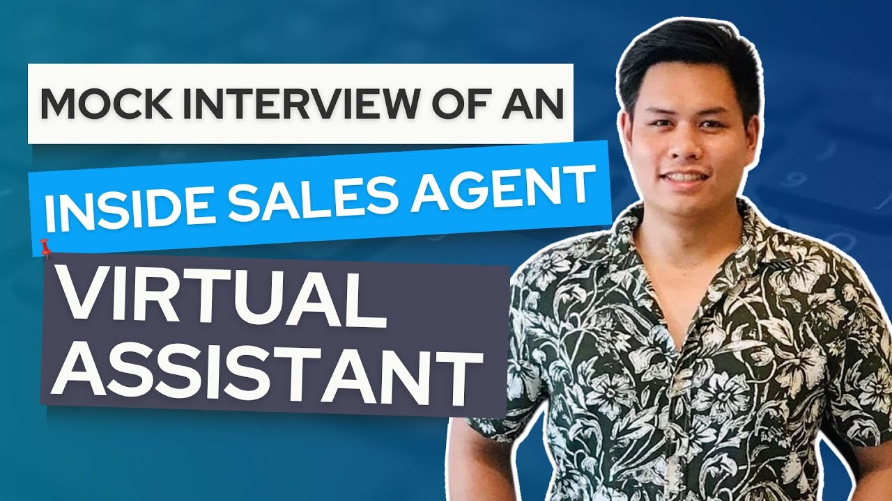 Mock Interview of an Inside Sales Agent Virtual Assistant