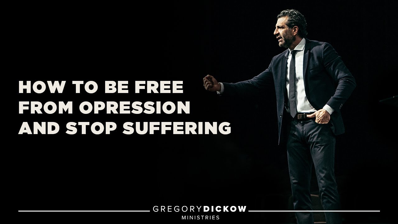How To Be Free From Oppression And Stop Suffering | Pastor Gregory Dickow