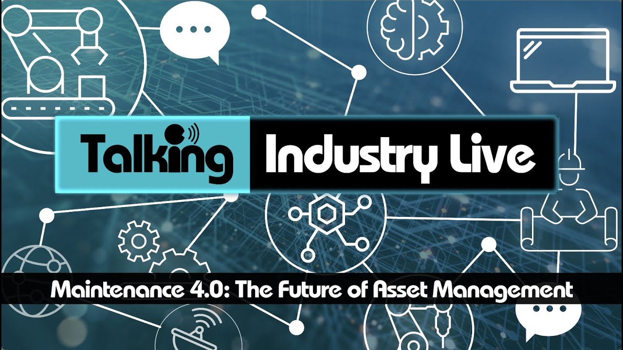 Maintenance 4.0: The Future of Asset Management