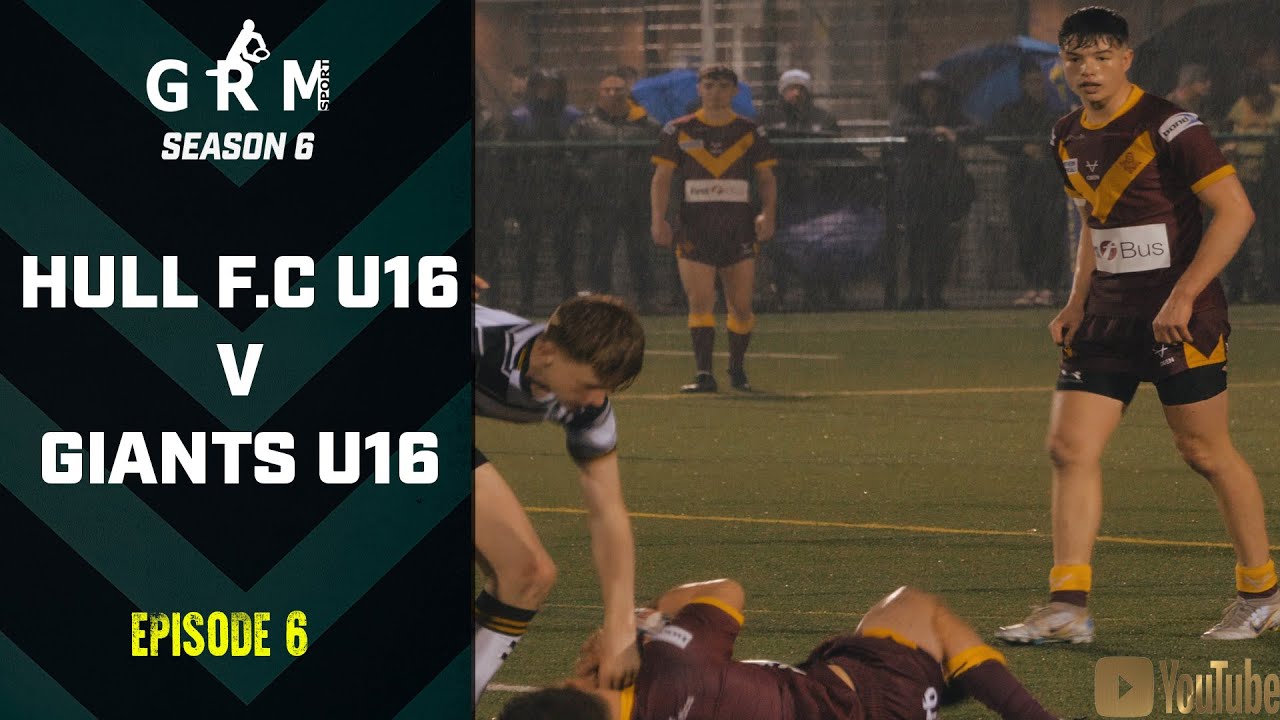 GIANTS FOWARDS PLAY TO THE CONDITIONS | HULL F.C U16 V HUDDERSFIELD GIANTS U16| GRM RUGBY LEAGUE