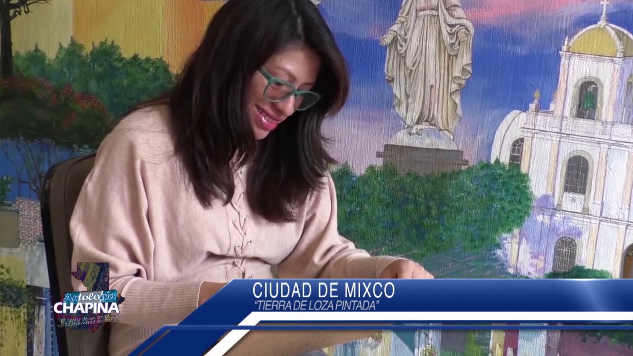 BLOQUE 2 PROGRAMA ANTOLOGIA CHAPINA 13 DE ENERO 2019