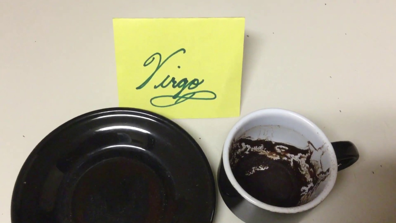 Virgo October 7, 2019 Weekly Coffee Cup Reading by Cognitive Universe