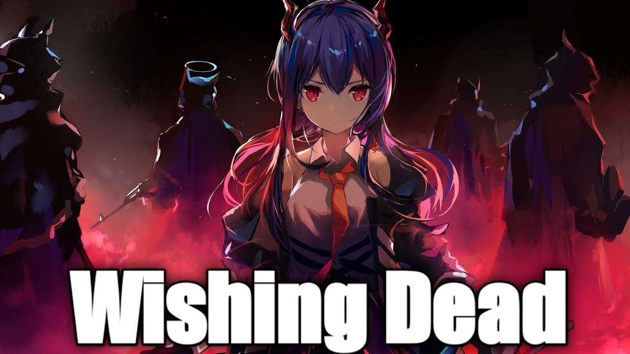 [Nightcore]-Blacklite District - Wishing Dead
