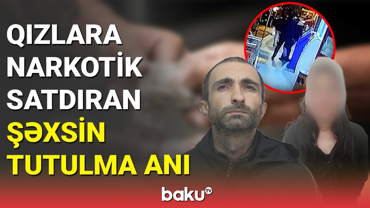 İranlıdan narkotik alıb, qızlara satdıran şəxs saxlanılıb