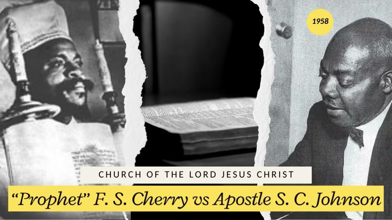 Apostle S. C. Johnson debating False Prophet F. S. Cherry | Church of the Lord Jesus Christ - 1958