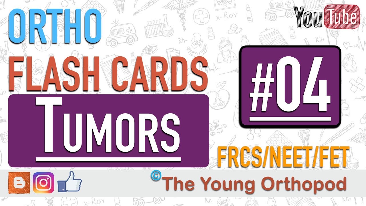 Ortho Flash Cards - Tumors #04 - NEET PG | USMLE | MRCS | The Young Orthopod