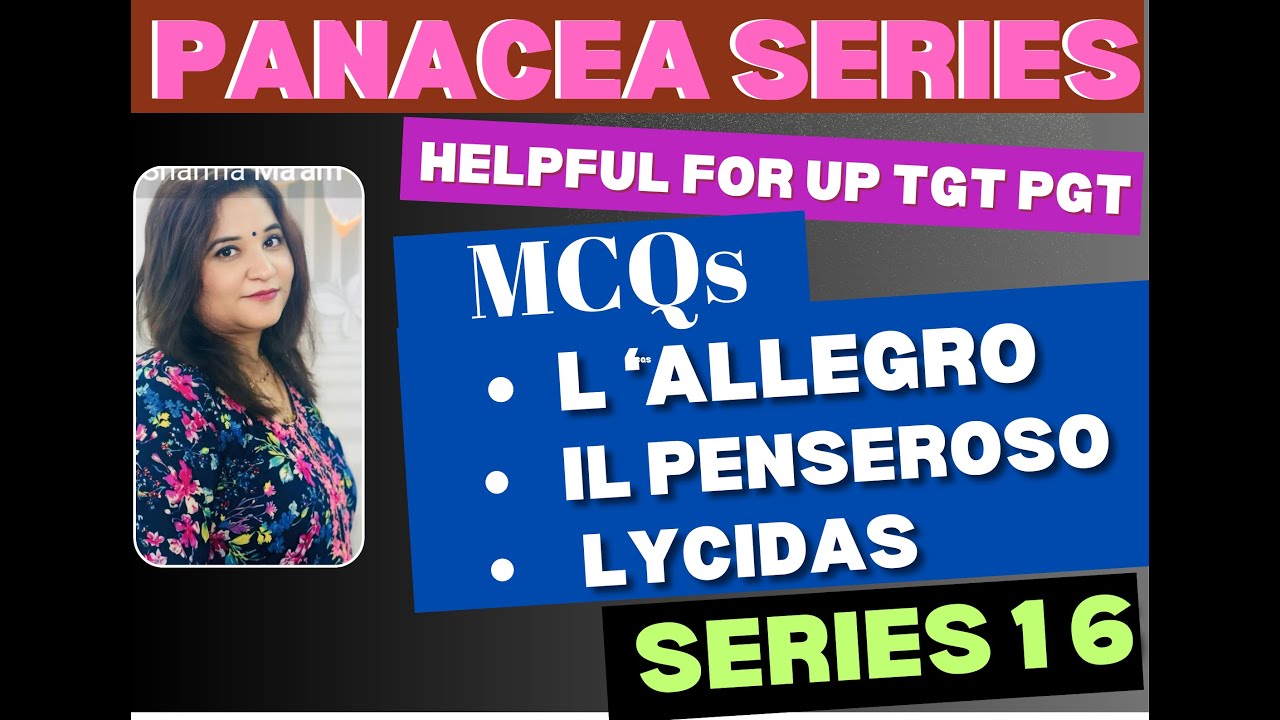 UP TGT PGT Panacea Series 16 II John Milton II MCQs on L Allegro II Lycidas I II Penseroso