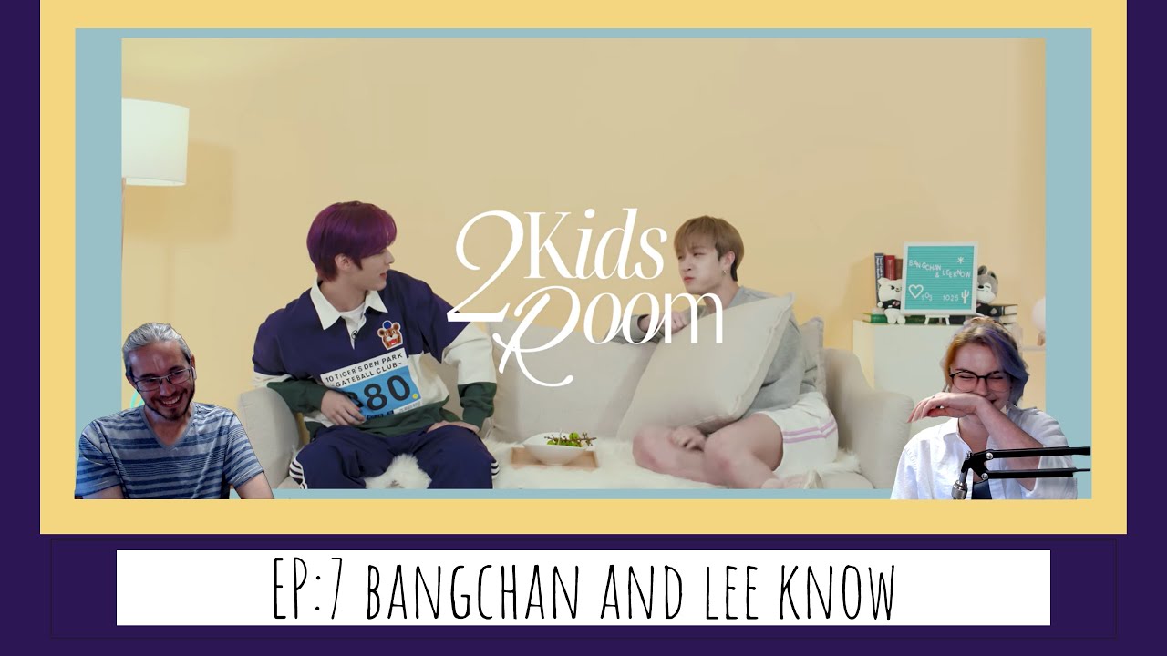 2 Kids Room Episode 7: Chan and Lee Know- the hilarious hyungs