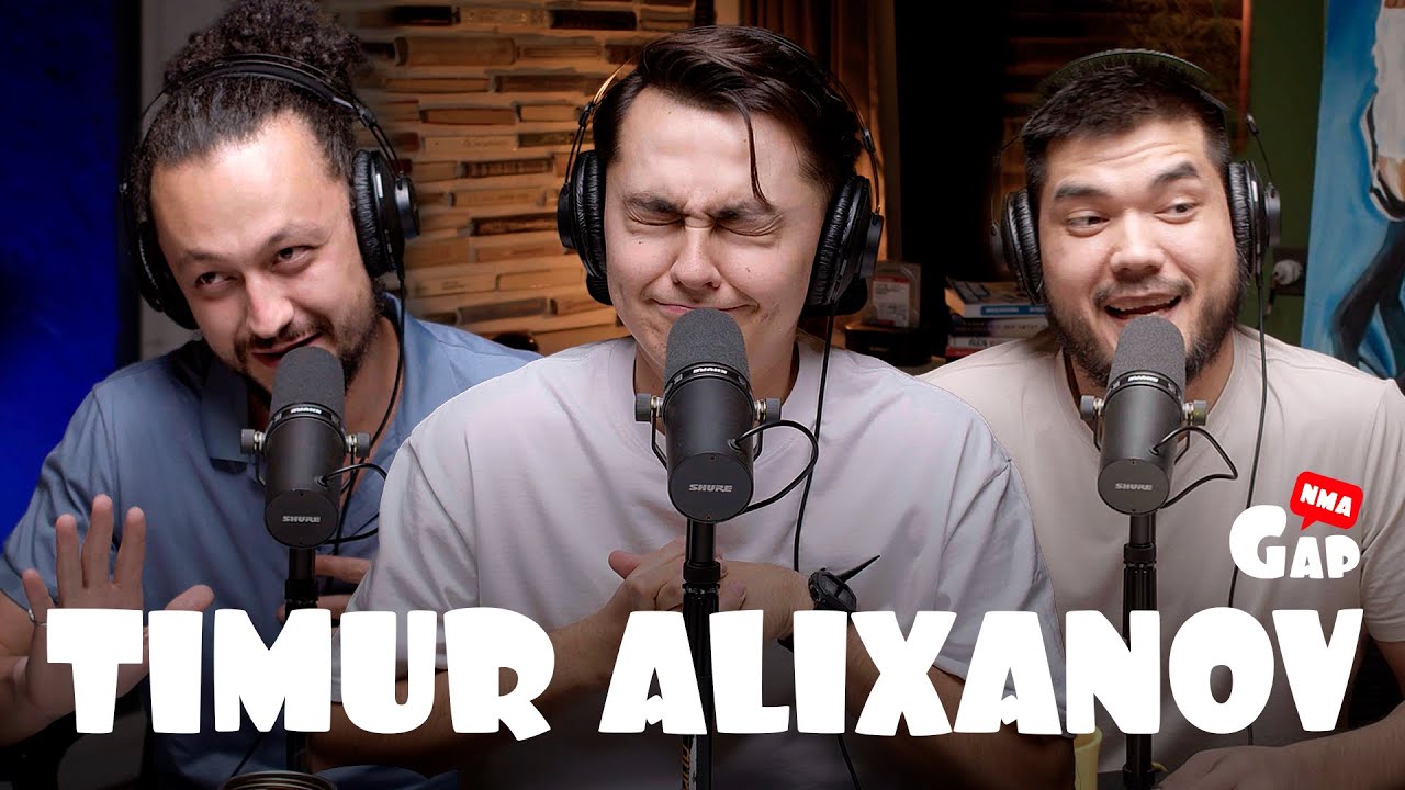 #30 O'zbeklar dunyosi Timur Alixanov | NmaGap