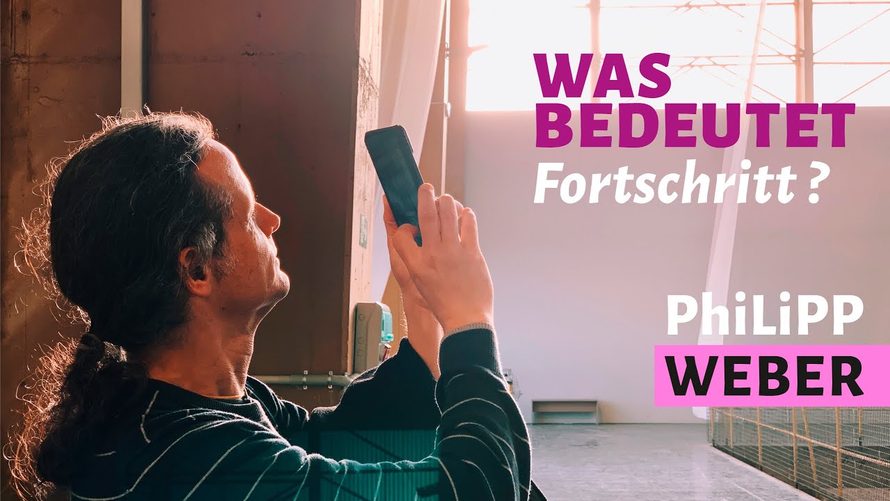 Was bedeutet Fortschritt?