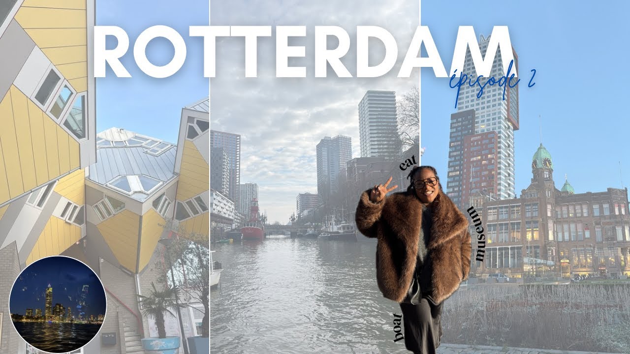 MA SOEUR ME REJOINS À ROTTERDAM 🇳🇱