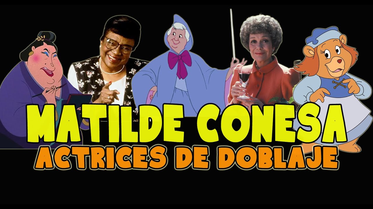 Actrices de Doblaje - Matilde Conesa