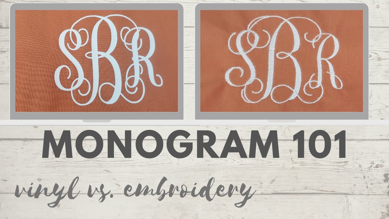 How to monogram for beginners! Heat transfer vinyl vs. embroidery tutorials