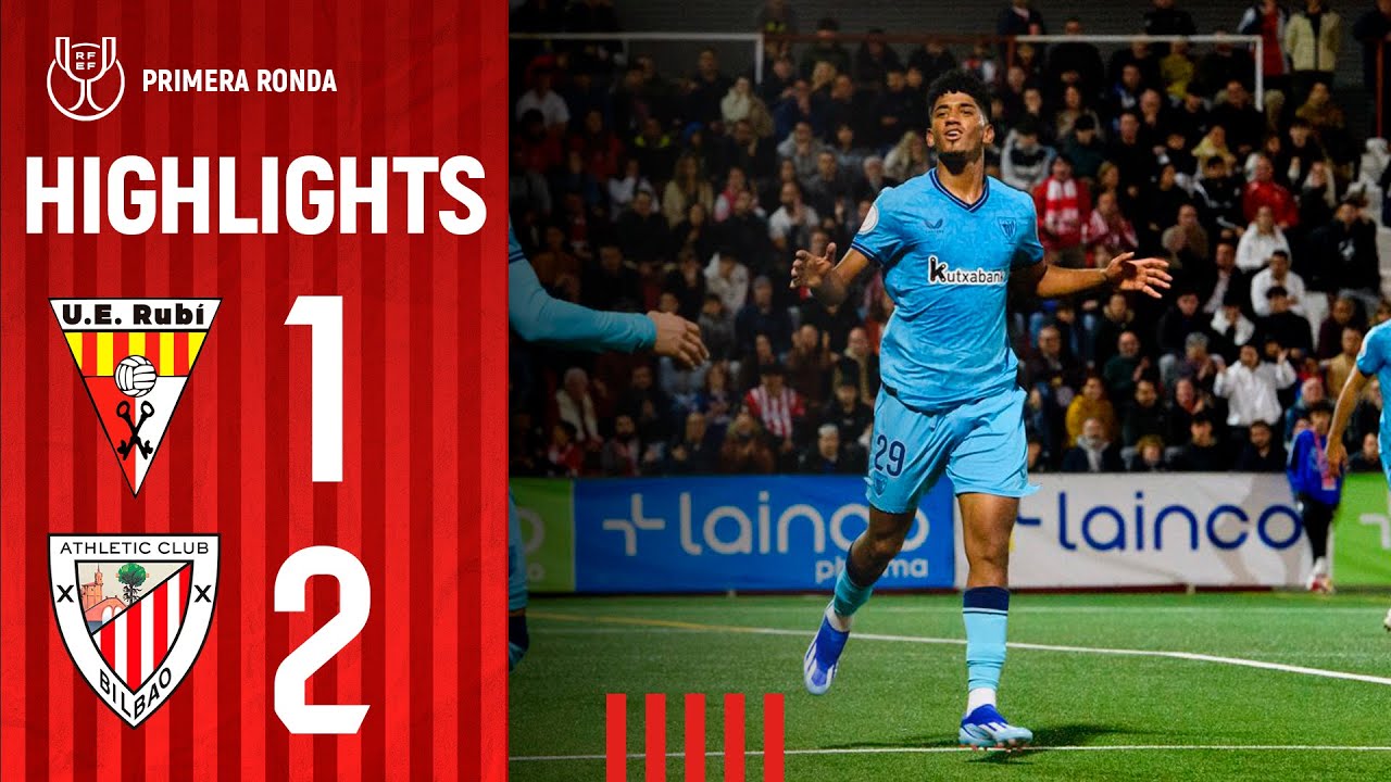 RESUMEN | U. E. Rubí 1-2 Athletic Club | Copa 2023-24 Primera Ronda