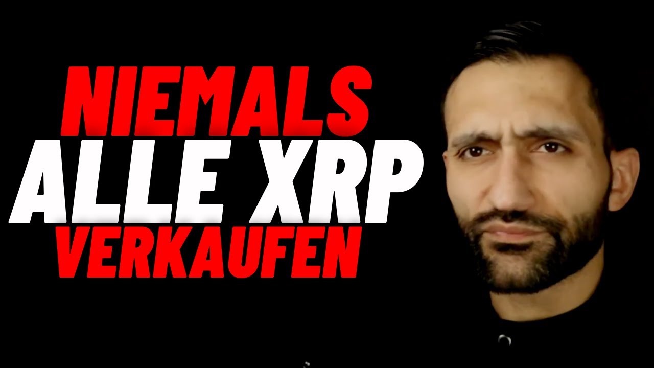 Ich werde NIEMALS ALLE XRP verkaufen!