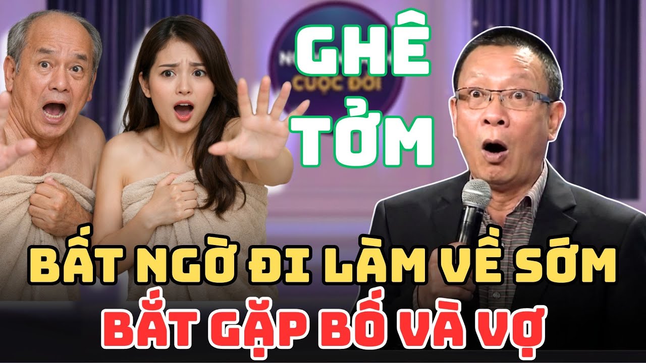 Bất Ngờ Về Nhà Sớm, Cảnh Tượng Trong Phòng Tắm Khiến Tôi Ghê Tởm | Tâm Sự Chuyện Đời