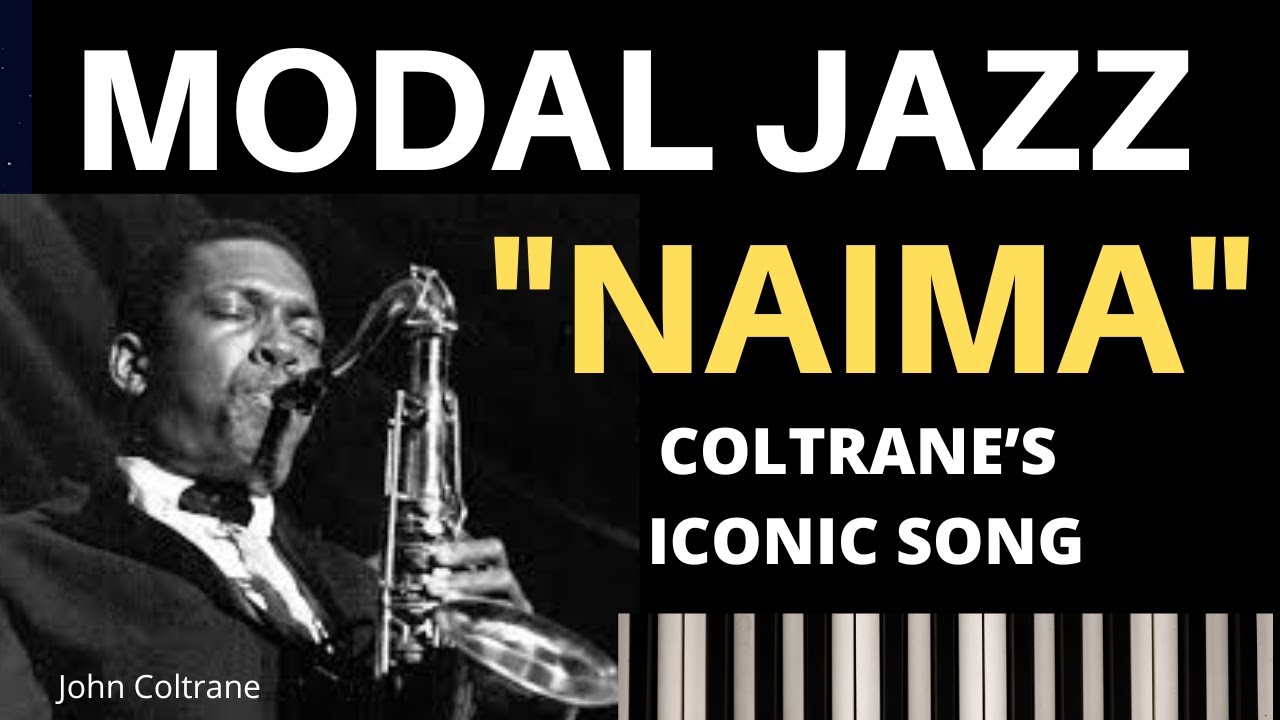 Pentatonic Scales, Chords, and Pedal Tones. An introduction to Coltrane's Iconic Song: 