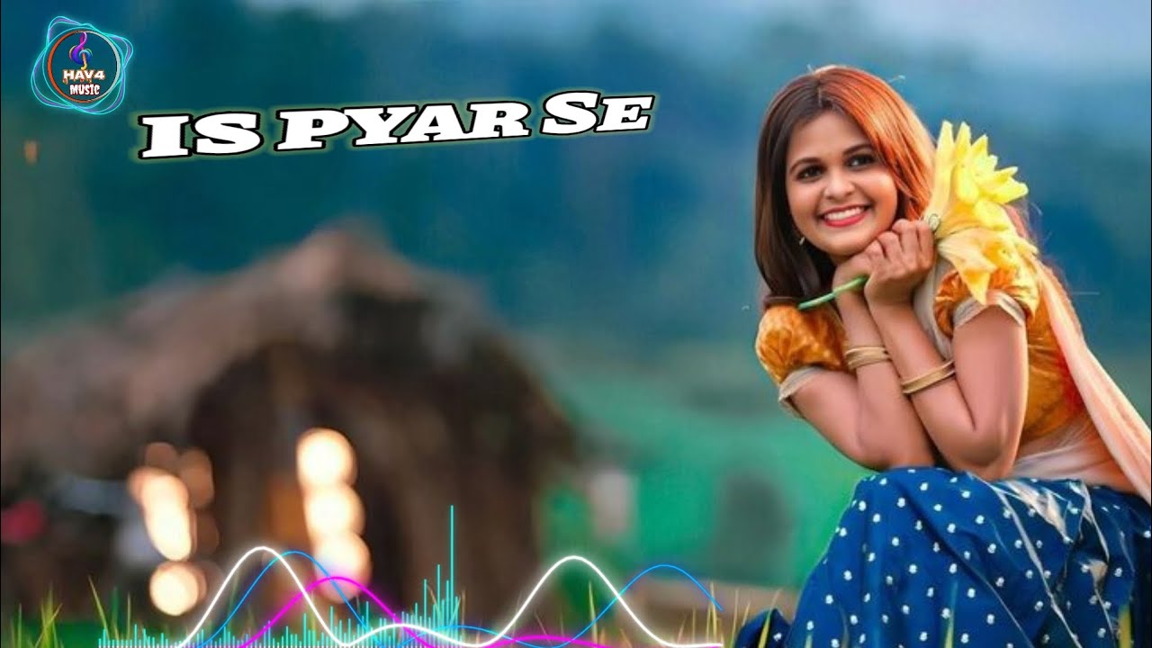 Is pyar Se Na Dekho || superhit Hindi song #hav4music 