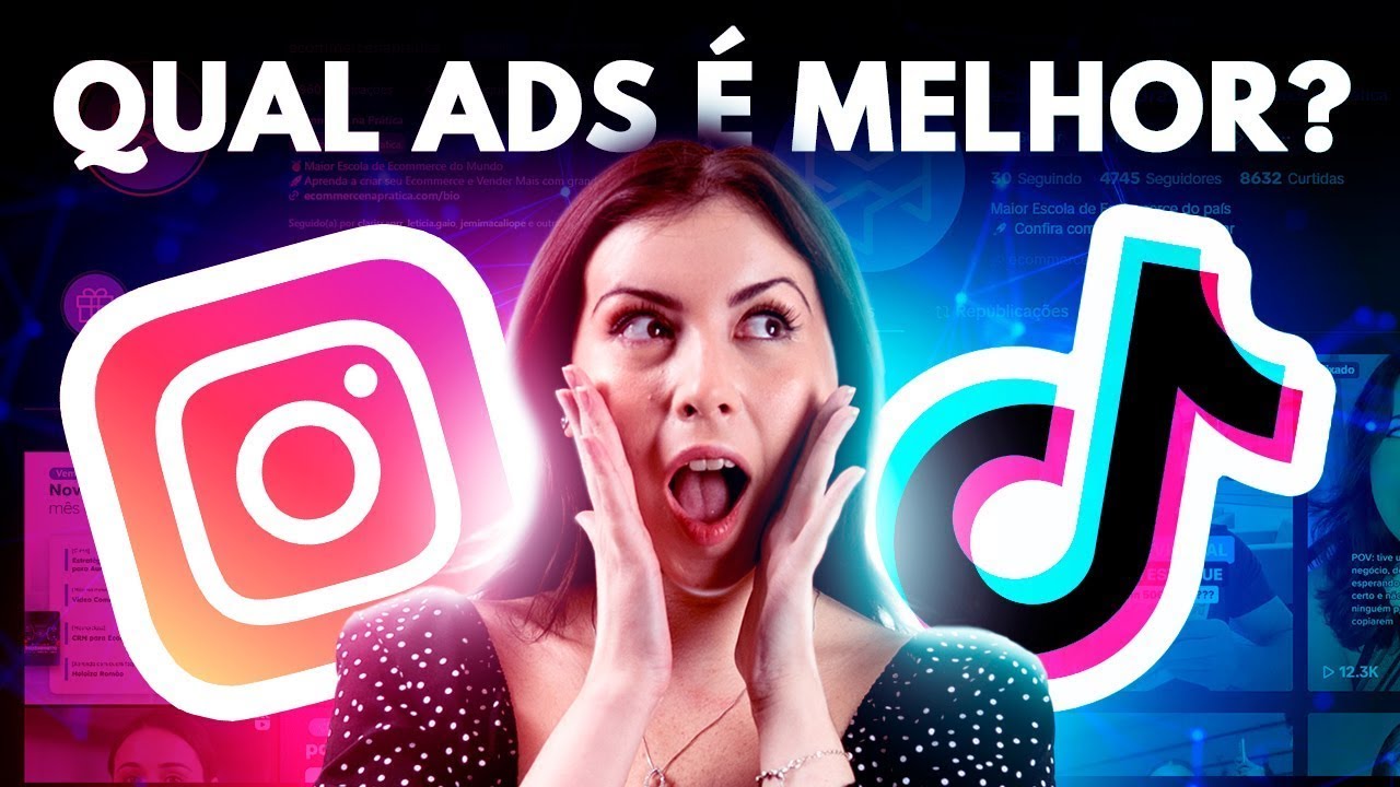 TikTok Ads ou Instagram Ads: Qual é Melhor Para Vender Mais?