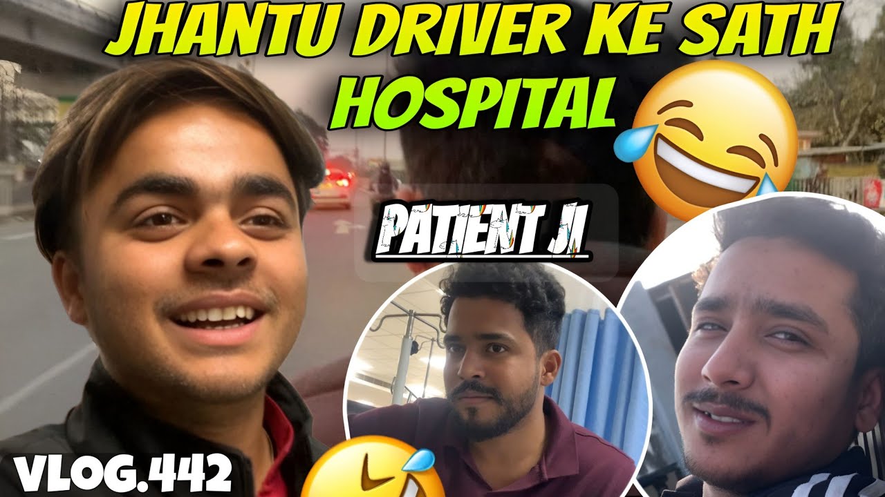 Jhatu driver k sath janapadh gaya hospital 🤣