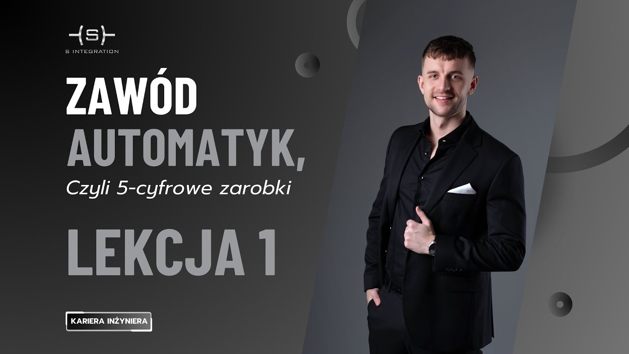 Szkolenie: Zaw&oacute;d Automatyk [1/7]. Kariera Inżyniera