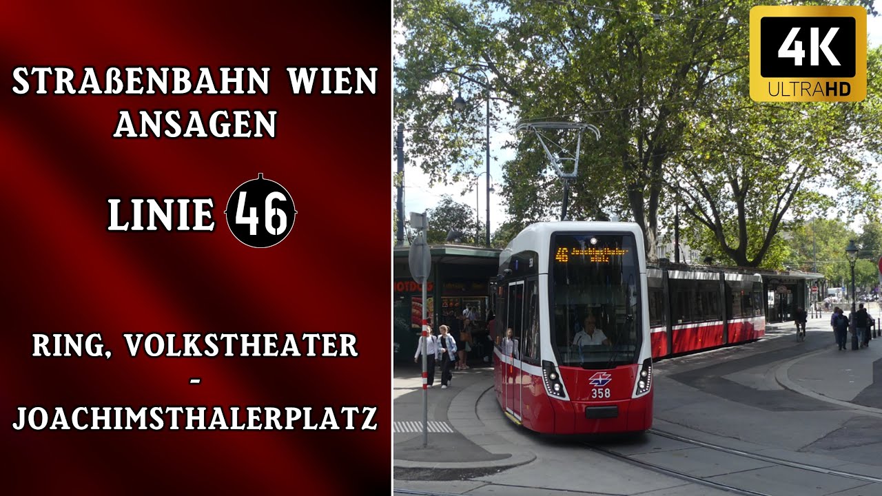 Linie 46 Wien Ansagen – Joachimsthalerplatz – Ring, Volkstheater | Wiener Grantler