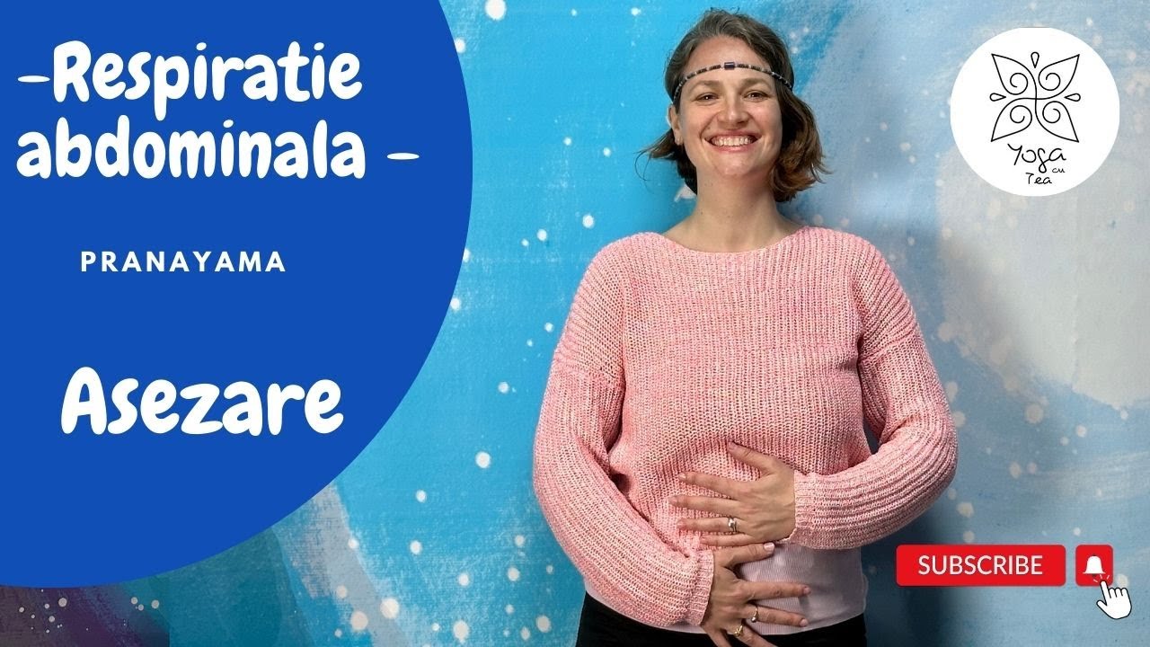 Respiratia abdominala - Tehnici de Pranayama | Yoga cu Tea