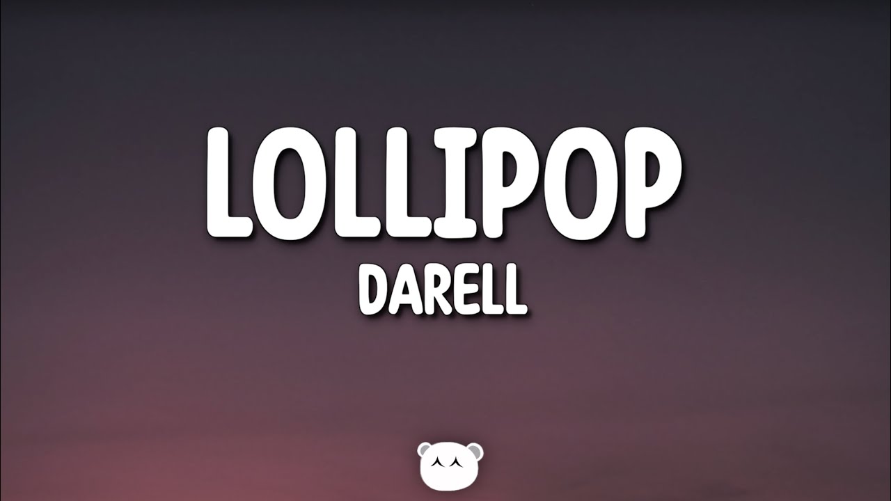 Darell - Lollipop (Lyrics)