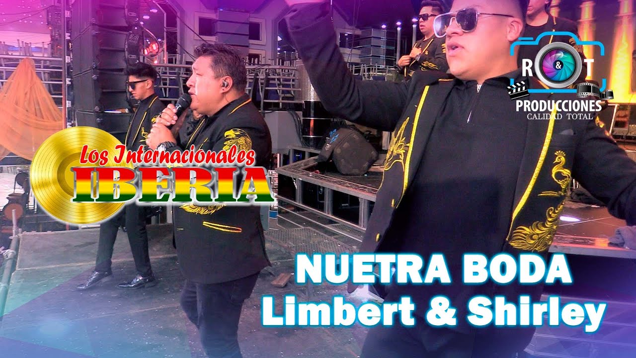 LOS INTERNACIONALES IBERIA | LIMBERT Y SHIRLEY | MAGNATE VIP | EL ALTO | 2025