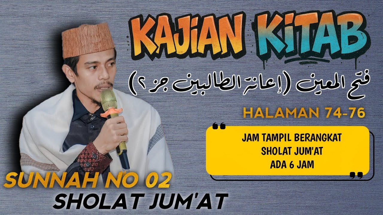 Kajian Fathul Mu'in  -  (I'anah Juz 2 Halaman 74-76) Ngaji Harian