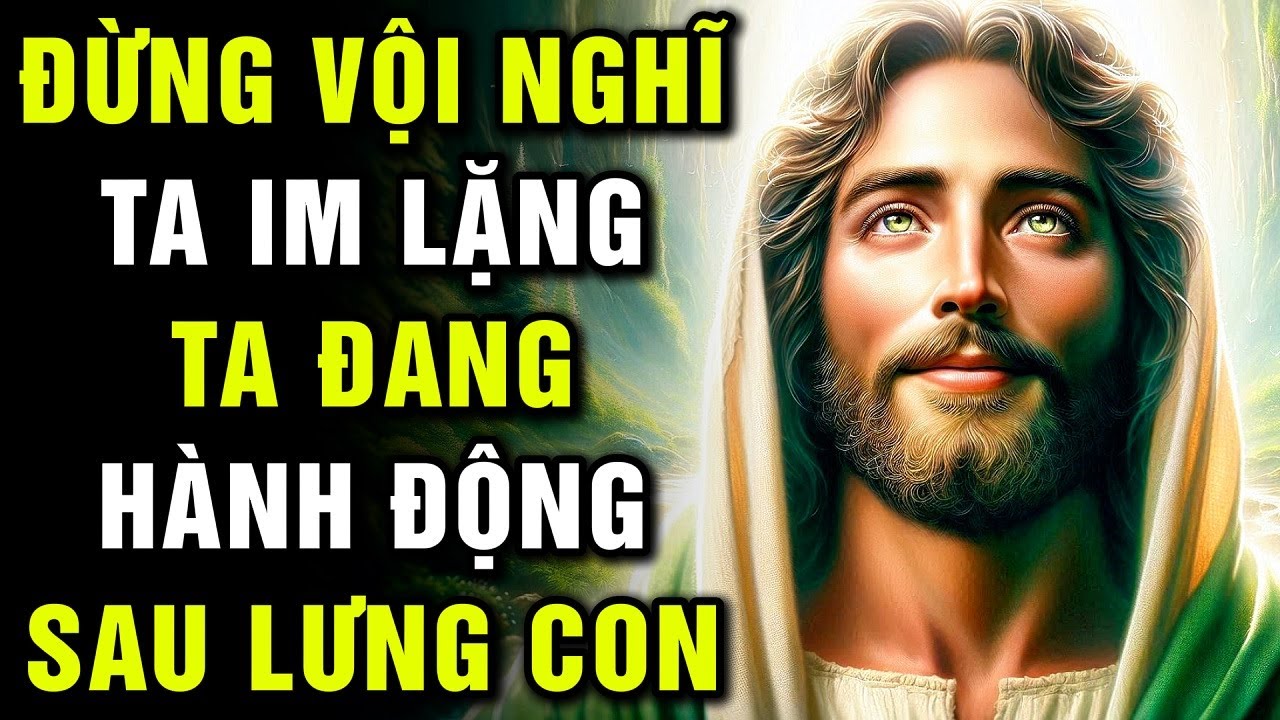 🔴 ĐỪNG NGHĨ TA IM LẶNG – TA ĐANG HÀNH ĐỘNG SAU LƯNG CON | Lời Chúa Hôm Nay