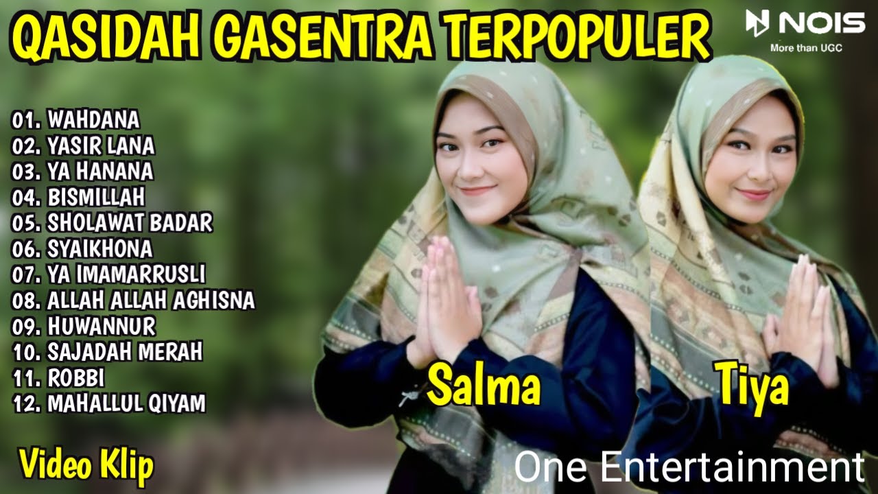 SHOLAWAT QASIDAH PENYEJUK HATI GASENTRA - WAHDANA, YASIR LANA - 382 FULL ALBUM