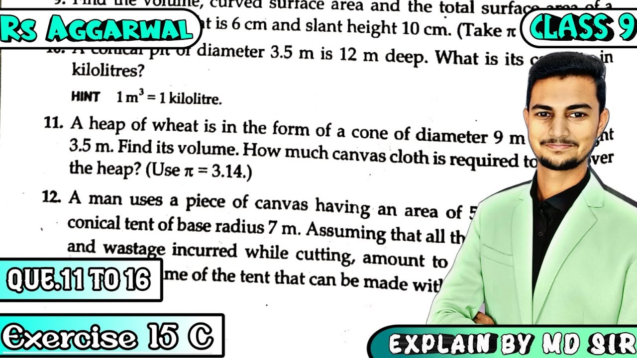 Ex 15C Q11 to Q16 | Class 9 Chapter 15 | Volume and Surface Area of Solids | Rs Aggarwal | Md Sir