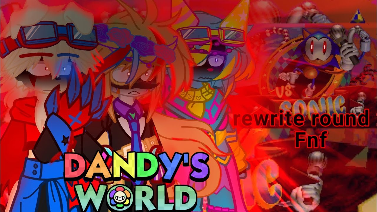 Dandy World React to vs rewrite round 2 [Par2/2]