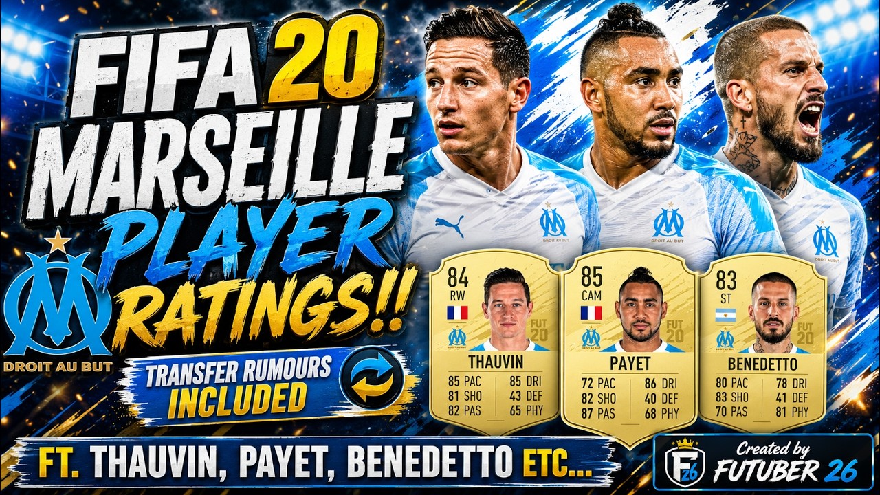 FIFA 20 | MARSEILLE PLAYER RATINGS!! FT. THAUVIN, PAYET, BENEDETTO ETC... (FIFA 20 RATINGS)