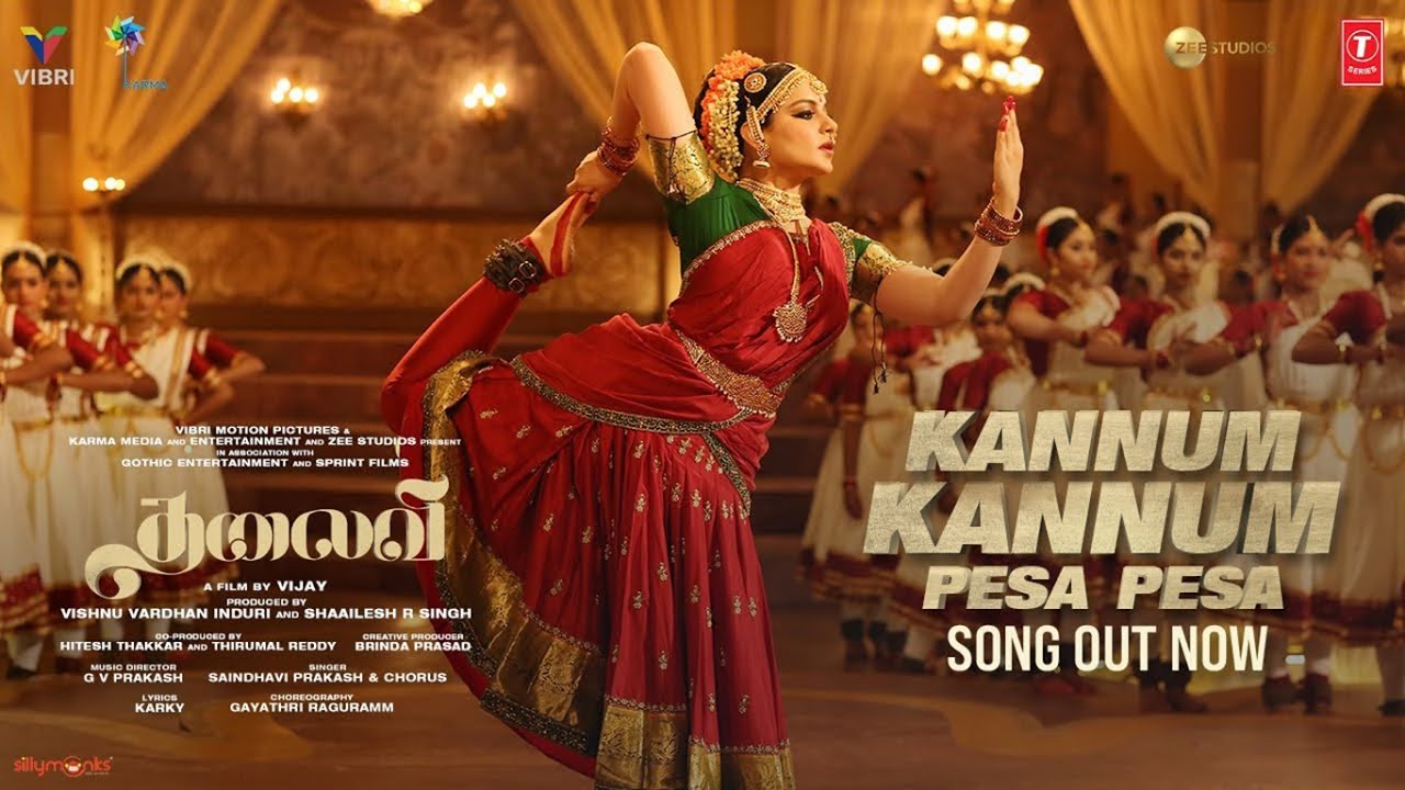 Kannum Kannum Pesa Pesa Video ► THALAIVII - Tamil | Kangana Ranaut,Arvind Swamy | G.V.Prakash Kumar
