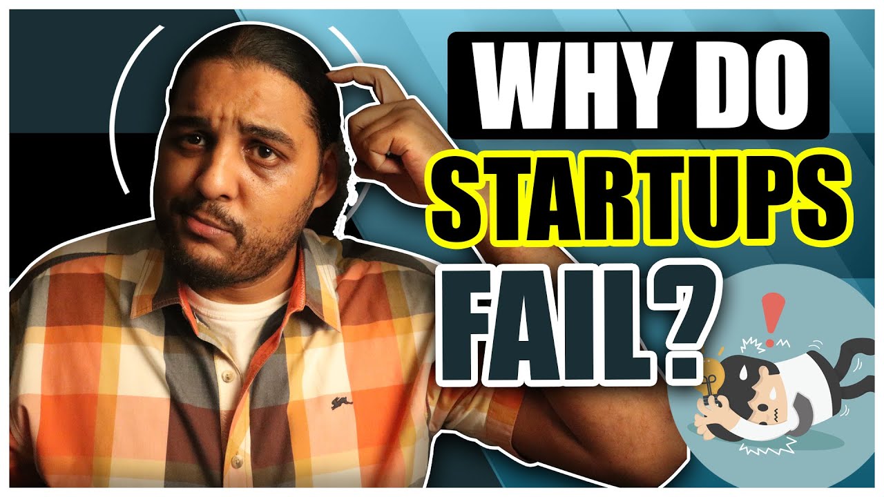 Why Do So Many Startups Fail?