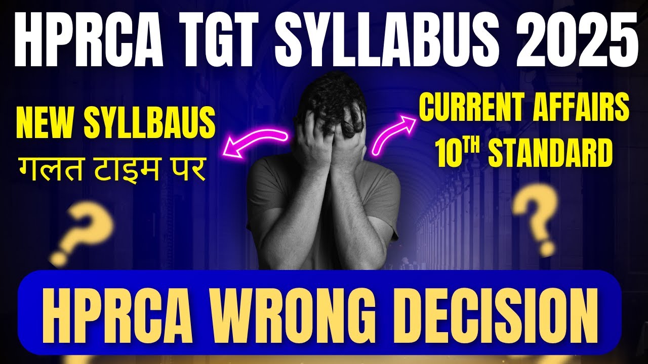HPRCA चाहता क्या है ?? HP TGT New Syllabus 2025 !! 10TH Level Current Affairs !!