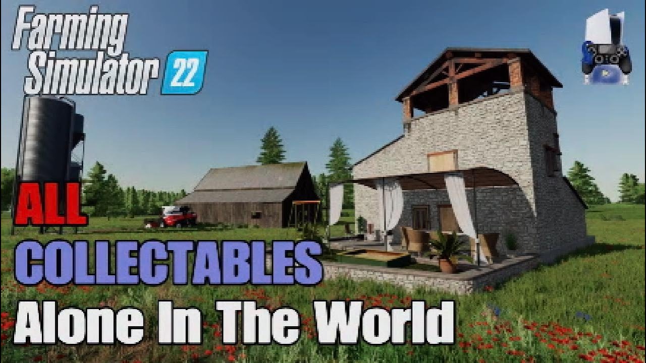 Collectables Alone In The World | FS22 | Console | Earn extra money | All 10 Collectables
