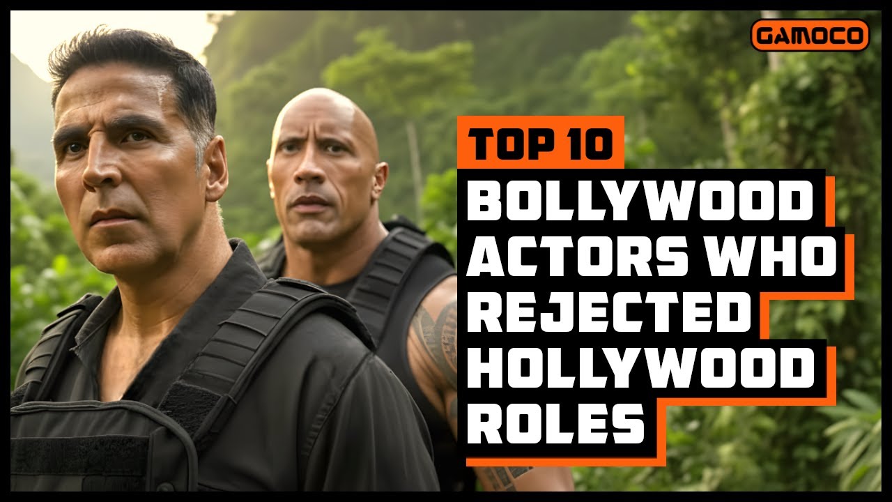 Top 10 Bollywood Actors Who Rejected Hollywood Roles | They Said NO to Hollywood 🤯 | @GamocoHindi