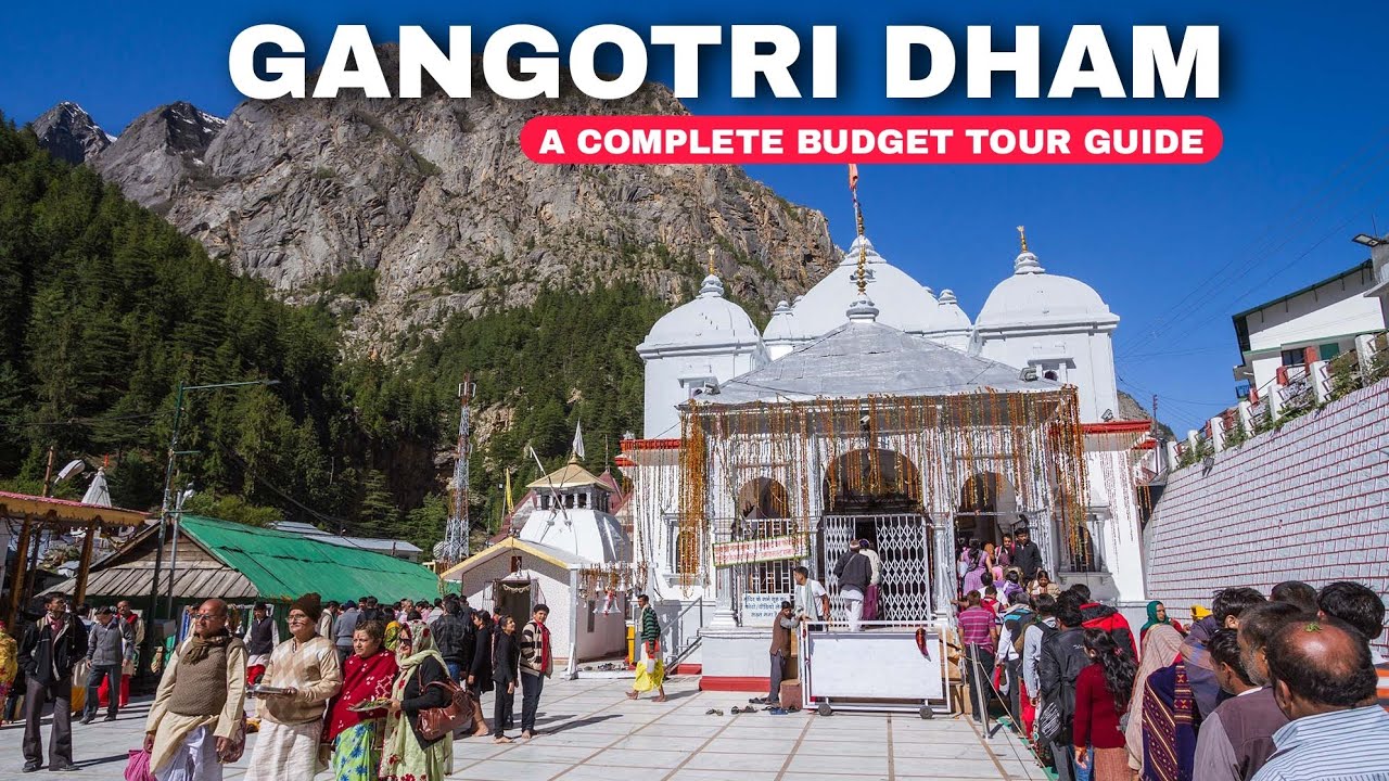 Gangotri Dham Yatra on Budget | Complete Travel Guide 2026 🚩Route, Stay, Food & Cost