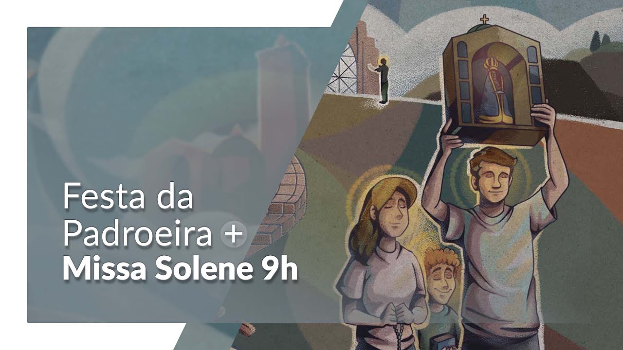 Festa da Padroeira 2022 | Missa Solene 9h - 12 de Outubro