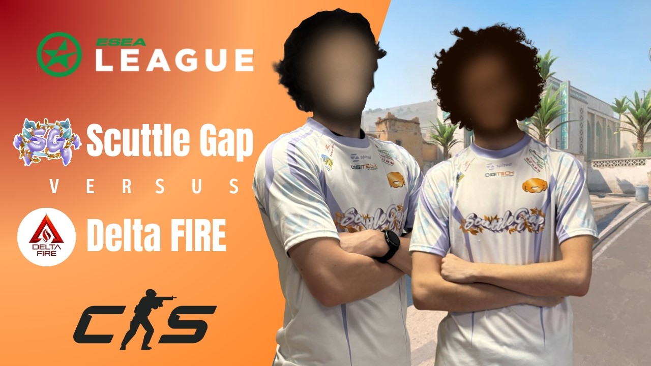 Scuttle Gap VS DeltaFire | Match 2 / Week 1