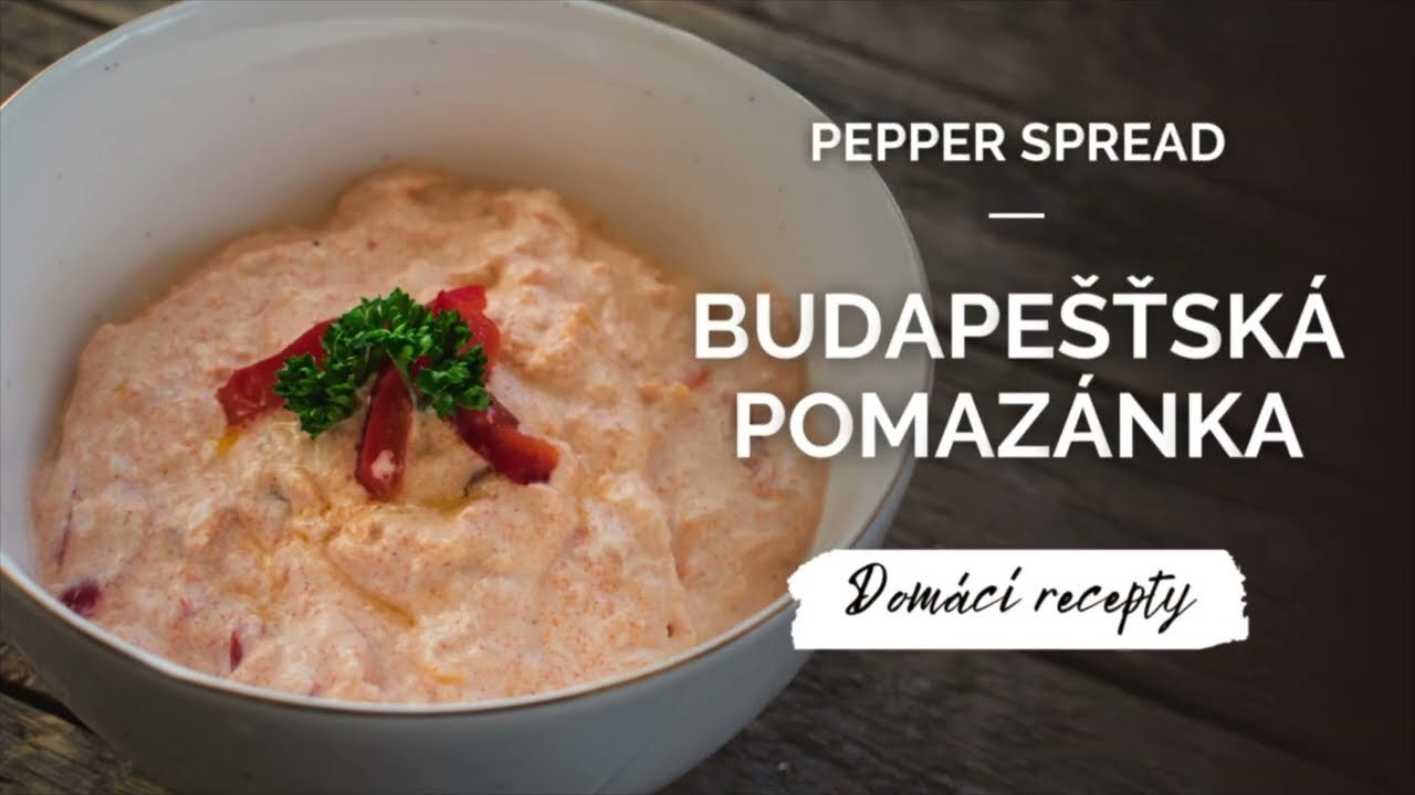 Tradiční budapešťská pomazánka: Výborný domácí recept