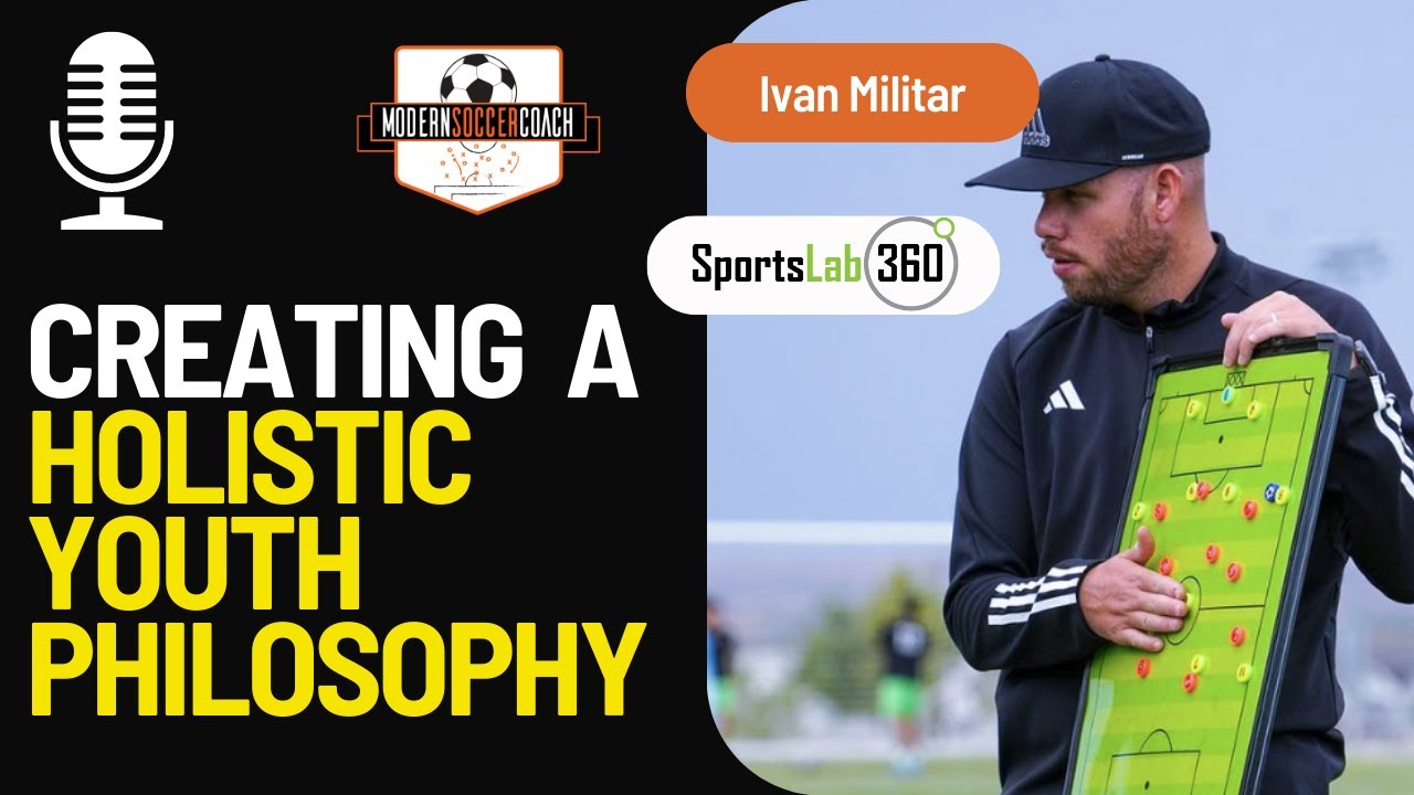 MSC Podcast: Implementing the Barca Philosophy at Youth Level with Ivan Militar