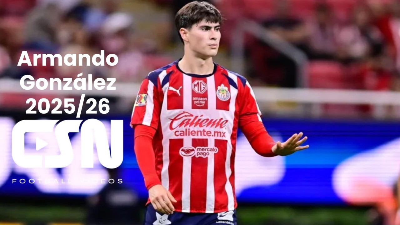 Armando Gonz&aacute;lez (Deportivo Guadalajara) - Goals, Skills & Assists 2025/26 | HD