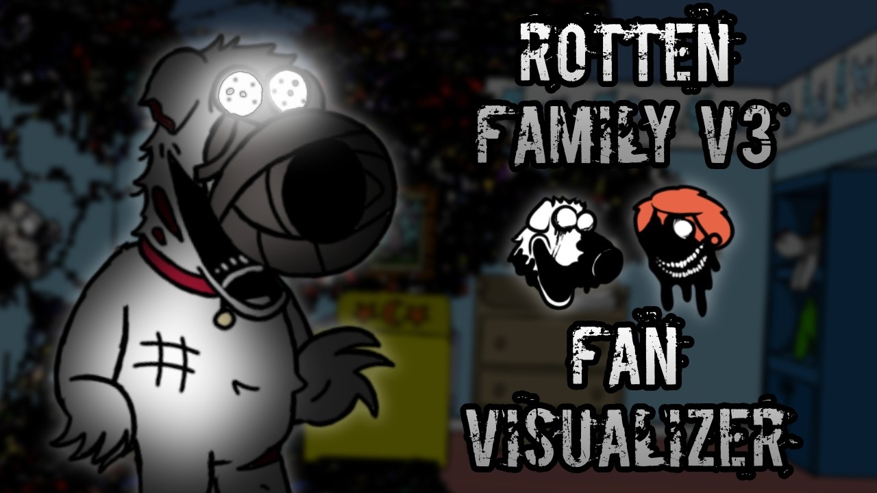 ROTTEN FAMILY V3 (SCRAPPED) - FAN VISUALIZER [FLASHING LIGHTS] DARKNESS TAKEOVER V1 OST