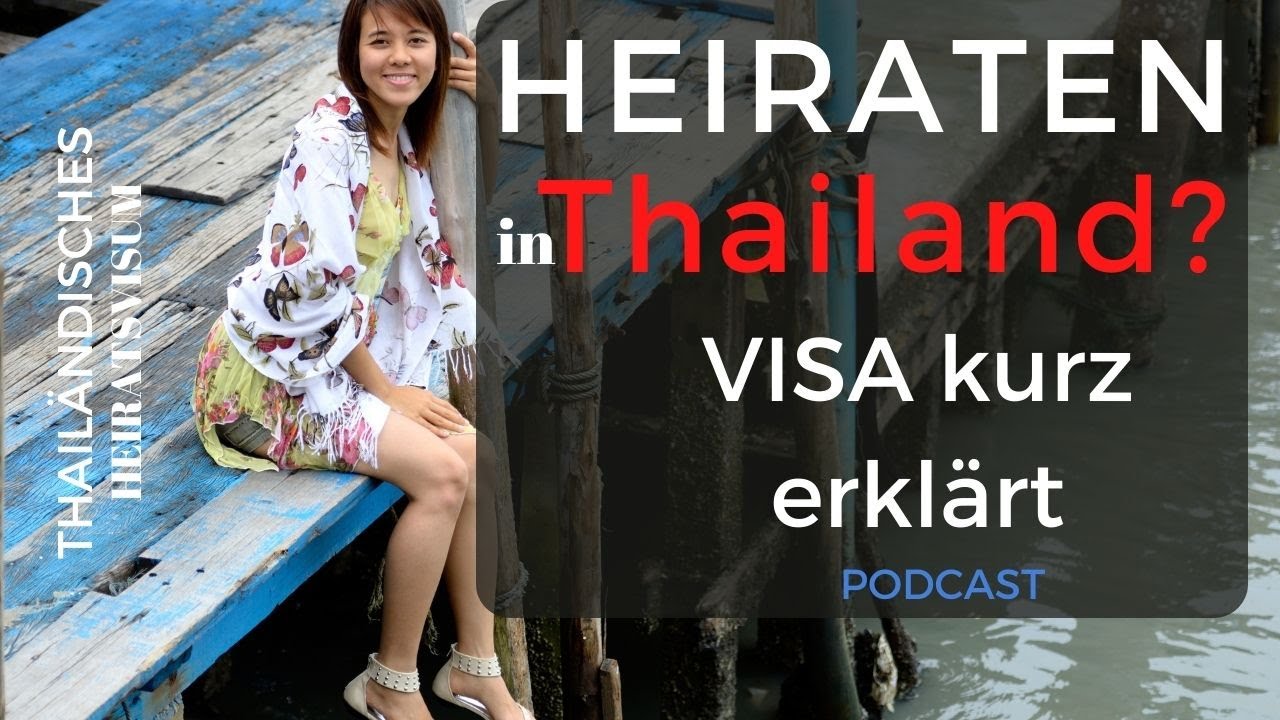 THAIL&Auml;NDISCHES HEIRATSVISUM #Thailand #visa #heiraten