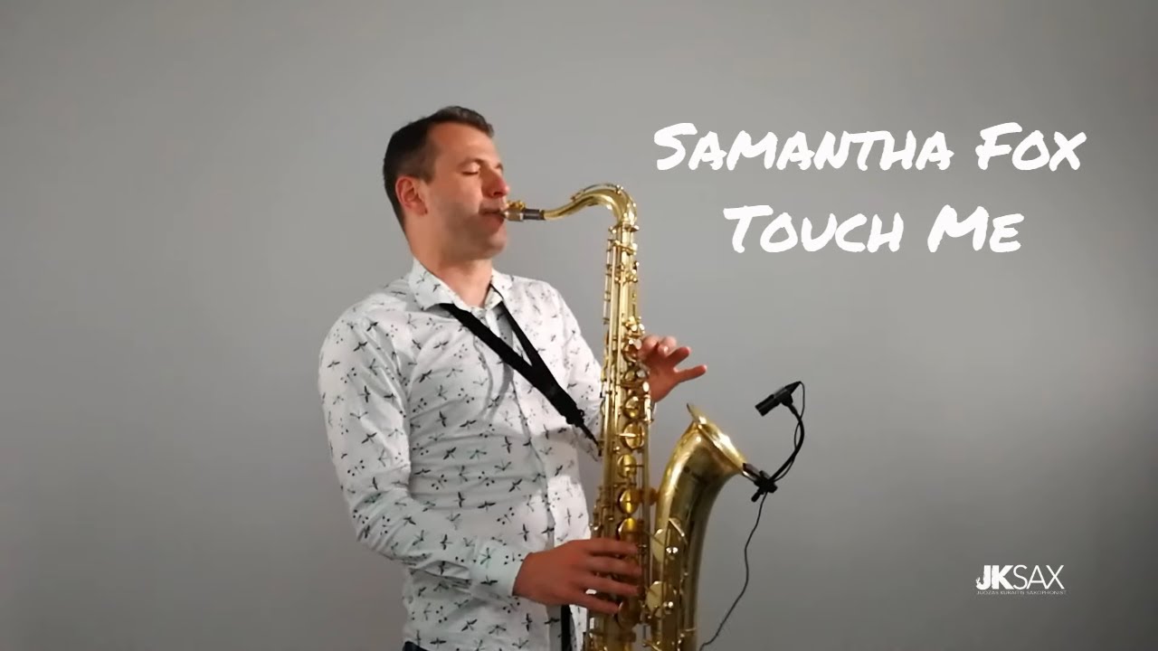 Samantha Fox - Touch Me [Instrumental Saxophone Cover by JK Sax]